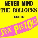Reedición del Never Mind The Bollocks de Sex Pistols