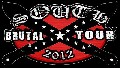 Brutal South Tour