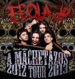 A Machetazos Tour de Ebola DP