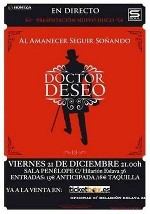 Doctor Deseo darán su Ãºltimo concierto en Madrid hasta 2014