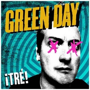 Green Day publica Â¡TrÃ©! la semana que viene