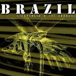 Bienvenida a los Cuervos: Nuevo disco de Brazil