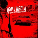 Psycho, California, videoclip de Hotel Diablo