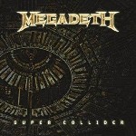 Super Collider, adelanto de Megadeth
