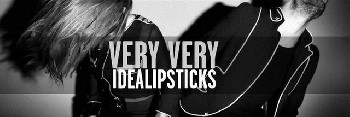 Very Very, nuevo vÃ­deo de Idealipsticks