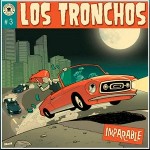 Adelanto del nuevo disco de Los Tronchos