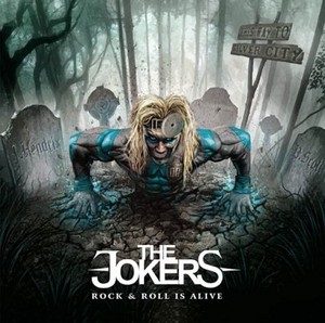 Datos del nuevo disco, Rock 'n' Roll Is Alive, de The Jokers