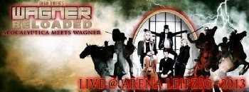 Wagner Reloaded. Apocalyptica meets Wagner