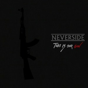 Descarga This is our Gun, debut de Neverside