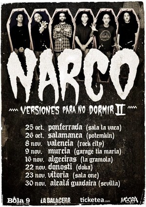 Segunda parte de la gira de Narco