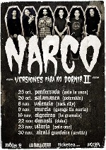 Narco: segunda parte de la gira