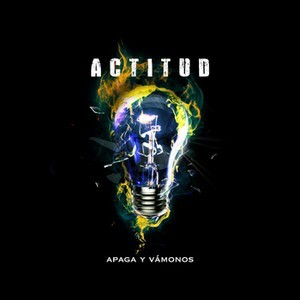 Apaga y Vámonos, nuevo disco de Actitud