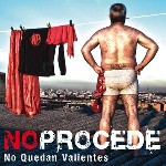 No Quedan Valientes, el nuevo álbum de NoProcede para descargar