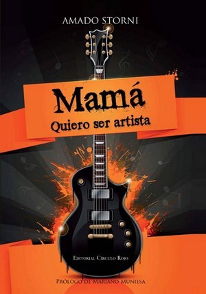 Mamá, quiero ser artista, libro de Amado Storni