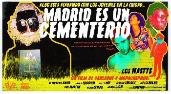 Madrid es un cementerio, vÃ­deo de Los Nastys