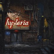 Datos y adelanto del primer disco de Hysteria