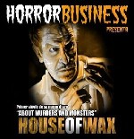 House of wax, adelanto de Horror Business