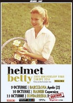 Helmet: gira 20 aniversario de Betty
