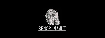 SeÃ±or Mamut