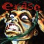 Erase