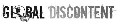 Global Discontent