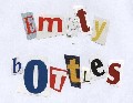 Empty Bottles