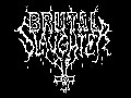 Brutal Slaughter
